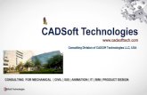 CADSoft Technologies › CADSoft_Technologies_Brochure.pdf · ü 2D Drafting Design ü Fashion Designing Art ü Foliage and Tree Model ü Walkthrough ... Clash Detection of Services