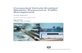 Connected Vehicle-enabled Weather Responsive Traffic Management Final … · 2019-07-09 · Technical Report Documentation Page 1. Report No. FHWA-JPO-18-648 . 2. Government Accession
