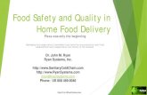 Food Safety and Quality in Home Food Delivery€¦ · Order online . UPS, USPO or DHL Type of Delivery. Direct delivery – usually by vehicle. Call in or Order online. New School.