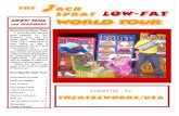 the sprat low-fat world tour Arts/education/Jack...nutritional value of different food groups that engages students in understanding healthy eating habits. performance synopsis The