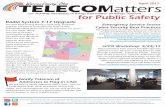 for Public Safety › Newsletters › 2017 › 042017...for Public Safety Radio System 7.17 Upgrade The date kept moving during a week-long, statewide upgrade, but part of it included