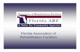 Florida Association of Rehabilitation Facilitiessecure.imarcsgroup.com/vendorimages/floridaarf/FARFBrochure8-11… · Our Mission: “The mission of the Florida Association of Rehabilitation