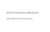 A Brief Introduction to Blockchains › ~zzheng3 › teaching › cmps6760 › spring19 › bitcoin.pdfConsensus in Bitcoin §Bitcoin is a peer-to-peer system: anybody can run a Bitcoin