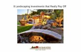 8 Landscaping Investments that Really Pay Off · HGTV includes the addition of a patio in their recommended top 15 home improvements. As a natural extension of the home’s ground
