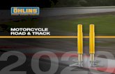 MOTORCYCLE ROAD & TRACK › sites › default › files › motorcycle-road-track-catalog… · MOTORCYCLE ROAD & TRACK. Ever since the company was founded in 1976, Öhlins has represented