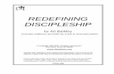 REDEFINING DISCIPLESHIP · on discipleship where he shared these 10 Steps of Transformation to become more like Jesus, with insightful comments. "This study tells us that we are struggling