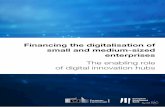 Financing the digitalisation of small and medium-sized … · 2020-06-22 · Financing the digitalisation of small and medium-sized enterprises The enabling role of digital innovation