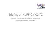 Briefing on XLIFF OMOS TC - GALA Global | Globalization and … › sites › default › files... · 2019-12-31 · •GILT services architects and developers •Content owners and