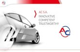 AC S.A. INNOVATIVE COMPETENT TRUSTWORTHY · STAG GAS COMPUTER Adjustment software both for PC and mobile devices. STAG MOBILE Monitor the expenses: petrol vs. LPG STAG SAVE Locates