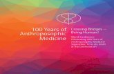 Anthroposophic Being Human! Medicine · We cordially invite all health professionals to the World Conference Celebrating 100 Years of Anthroposophic Medicine! A young, multidisciplinary