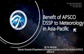 Benefit of APSCO DSSP to Meteorology in Asia-Pacific · APSCO and its Member States. FY-2 Geostationary Satellite Data Receiving and Utilization System. FY-2 Geostationary Satellite