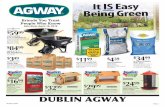 DUBLIN AGWAY… · 2018-03-21 · Agway Shoulder Spreader Nylon bag with 20 lb. capacity. The most accurate spreader for grass seed. (102-07922) $2699 Swan 5/8" x 50' Flexrite Pro