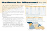 Asthma in Missouri 2014 › living › healthcondiseases › chronic › asthma › … · asthma than males (12.8 versus per 10,000 people). • Asthma led to 20,349 days of hospital