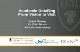 Academic Detailing From Vision to Visit · •CPD, CPE •Advisory Board •Clinical consultants •Other Academic Detailing Programs in Canada •CADC ... •Formal link with Faculty
