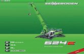 129 kW (Stage V) - SENNEBOGEN...1969: First full hydraulic duty cycle crawler crane worldwide, SK 15 60 years of experience in the design and construction of duty cycle cranes Uncompromisingly