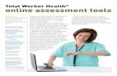Total Worker Health® online assessment tools › Documents › SafetyandHealth › Wellness › ...online organizational assessment tools to support your Total Worker Health ® effort