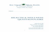 HEALTH & WELLNESS QUESTIONNAIRE...treatment recommendations are aimed solely at supporting normal physiological function, health, and wellness. Dr. ... Homeopathy Biofeedback Yoga