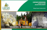 CORPORATE PRESENTATION - Cartier Resources Inc. · Only 7Km from proposed Osisko Mill *Freewest Resources Inc., 1994, GM 52557 24.8 g/t Au over 1.0 m 5.0 g/t Au over 3.0 m 6.8 g/t