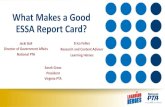 What Makes a Good ESSA Report Card? - PTA...Launch and promote the report card with parents. Phase 4: Sustainability & Enhancement (months 10 and on) Promote the report card as a tool