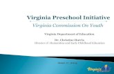 Virginia Preschool Initiativevcoy.virginia.gov/pdf/DOE Early Childhood Update June 2014 v3-1.pdf · Dr. Christine Harris Director of Humanities and Early Childhood Education Virginia