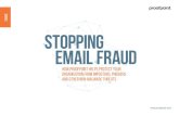 EBOOK Stopping Email Fraud...With Proofpoint Email Protection, you can configure anti-spoofing policies and classify each email with the Impostor Classifier at the gateway. Proofpoint