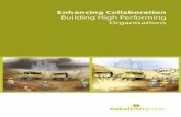 Enhancing Collaboration Building High Performing Organisations Collaboration Booklet.pdf · ® 1 Enhancing Collaboration Building High Performing Organisations We believe that the
