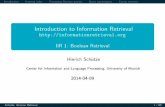 Introduction to Information Retrieval ` `%%%`#`&12 ...hs/teach/14s/ir/pdf/01intro.pdf · Information retrieval (IR) is ﬁnding material (usually documents) of an unstructured nature