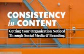 CONSISTENC in CONTENT Y - TN.gov · Instagram Stories Your Digital Brand. Live Streaming Your Digital Brand. Build Relationships Your Digital Brand. ... ACTIVITY: GROUP Create 3 social