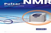 Delivering NMR to your benchtop - Mindex Ltd.mindex-ltd.co.uk/wp-content/uploads/2013/12/bench... · Pulsar TM Pulsar 3 Cryogen free Workflow approach allows simple experiment building.