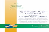 Community Work Approacheseucdn.net › ... › Community-Work...Health-Inequalities.pdf · Acknowledging social and economic health determinants Putting health at the centre of public