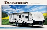 trAveL trAiLers - Dutchmen · PDF file 3 Dutchmen travel trailers are your best choice for features, value and luxury. They're loaded with amenities that make your time camping as