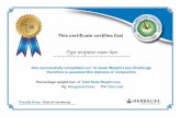 This certificate certifies that · W E I G H T 32% L O S C H A L L E N G E • W h a t o d o y ou h a v e t l o s e? • BLUE RED green gradient blue/gray gradient 1 blue/gray gradient