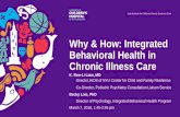 Why & How: Integrated Behavioral Health in Chronic Illness ... · treatment with Fink IBH team Follow up with pt & family within the week and update Fink med provider. Transfer to