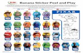 Dole Pixar Banana Sticker Peel n Play 8.5x11 5-26-2020 OL 2 · 2020-06-04 · Title: Dole_Pixar Banana Sticker Peel n Play_8.5x11_5-26-2020 OL 2 Created Date: 6/4/2020 10:20:11 AM