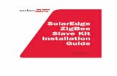 ZigBee Slave Kit Installation Guide - MAN-01-00128-1 · 2015-07-15 · Disclaimers 2 ZigBee Slave Kit Installation Guide - MAN-01-00128-1.0 FCC Compliance This equipment has been
