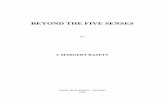 Beyond the Five Sensesthe-eye.eu/public/Books/Ocult/L.M. Bazett - Beyond the Five Senses.pdf · Beyond the Five Senses 5 Only two years later, the pre sent war broke out, with its