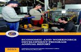 ECONOMIC AND WORKFORCE DEVELOPMENT PROGRAM …Workforce Development Program Annual Report for 2013-14. The Economic and Workforce Development Program makes strategic investments to