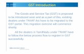 GST DATA MIGRATION HELP FILE-tnThe Goods and Service Tax (GST) is proposed to be introduced soon and as a part of this, existing dealers under TNVAT Act have to be migrated to the