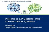 Welcome to eVA Customer Care – Common Vendor …...updates, User info, etc. • Report & Resource Center/Logi Reports • Other Vendor Issue Trends Vendor Issues for October 2017