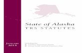 State of Alaskadoa.alaska.gov/drb/pdf/trs/2015TrsStatutes.pdf · Sec. 14.25.007. Investment Management of Retirement System Funds .. 10 ... title 39. publiC offiCers and employees.....119