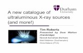 A new catalogue of ultraluminous X-ray sources (and more!) · A new catalogue o Take 3XMM-DR4 and cross-correlate with RC3 & Catalogue of Neighbouring Galaxies (Karachentsev et al.