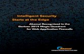 Intelligent Security Starts at the Edge - Akamai€¦ · The need for this protection is driving an ever-greater demand for WAF products as security leaders look to reduce the threat