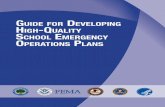 GUIDE FOR DEVELOPING HIGH-QUALITY SCHOOL … for...students and staff safe, schools play a key role in taking preventative and protective measures to stop an emergency from occurring