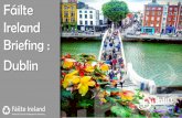 Fáilte Ireland Briefing : Dublin › FailteIreland › media › Website... · 27 October 2016 . 27 October 2016 . Walking on Cars The Blizzards ... Print OOH Radio Digital Oct 17th