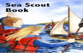 Sea Scout Book - Retired Scouter · Clothing for water activities 54 Types of rowing craft 55 Boat construction 56 Parts of a boat 57 Getting into a small boat 58 Rowing - dinghy
