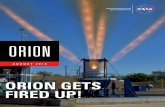 ORION - NASAAugust 2016 Highlights Orion 5 Radiation shelter evaluations were conducted in a full-scale Orion mockup at NASA’s Johnson Space Center in August to determine the amount