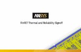 FinFET Thermal and Reliability Signoff - SimuTech Group€¦ · Design For Reliability is a MUST have in FinFET era Advanced FinFET Technology Reliability Challenges Problem Chip