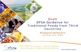 Draft EFSA Guidance for Traditional Foods from Third Countries€¦ · Description of the Traditional Food Foods consisting of, isolated from or produced from . 1.1 microorganisms,