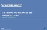 NHS NEWARK AND SHERWOOD CCG Latest survey results · 2020-01-31 · • Ipsos MORI administers the survey on behalf of NHS England. • For more information about the survey please