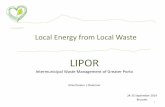 Local Energy from Local Waste - Waste-to-energy · Restauração 5 Estrelas, door-to-door selective collection of organic material in 1.500 restaurants and canteens of the region.